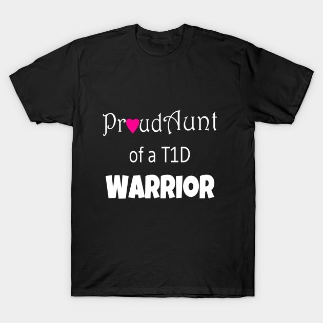 Proud Aunt - White Text - Pink Heart T-Shirt by CatGirl101